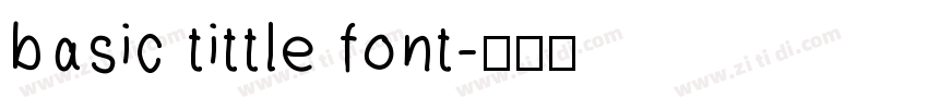 basic tittle font字体转换